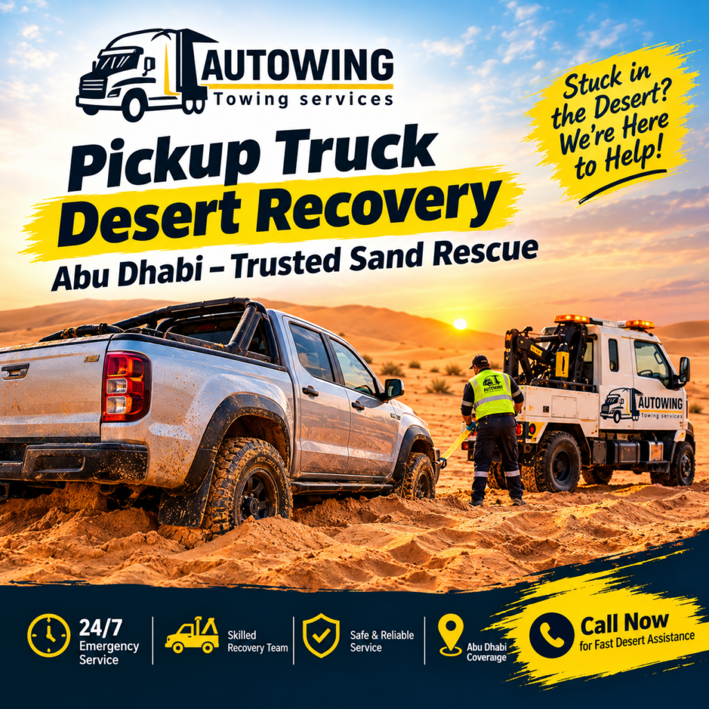 Reliable Pickup Truck Recovery in Abu Dhabi Desert