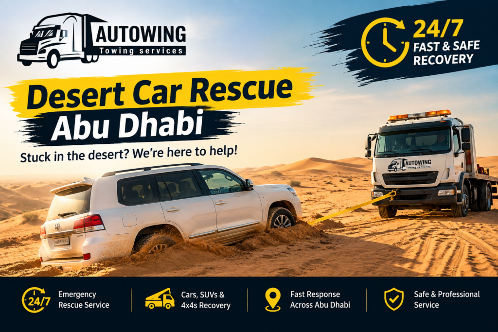 24/7 Desert Rescue for Cars and SUVs in Abu Dhabi When You Need Help